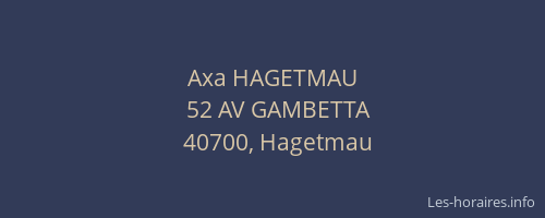 Axa HAGETMAU