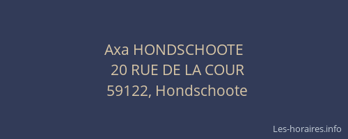 Axa HONDSCHOOTE