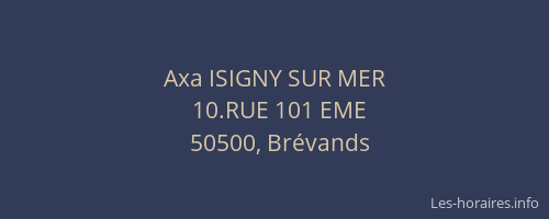 Axa ISIGNY SUR MER