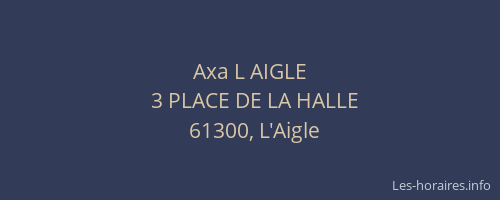 Axa L AIGLE