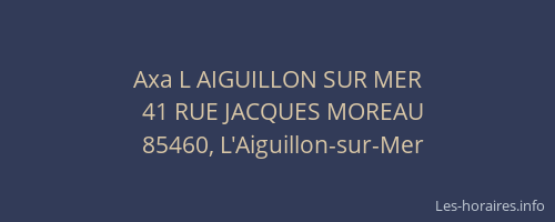 Axa L AIGUILLON SUR MER
