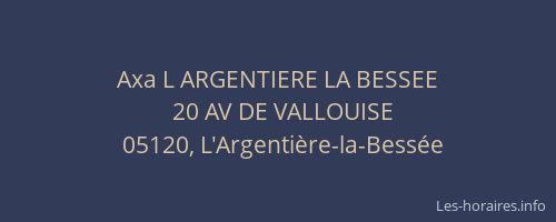 Axa L ARGENTIERE LA BESSEE