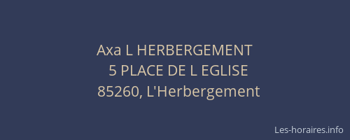 Axa L HERBERGEMENT