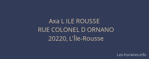 Axa L ILE ROUSSE