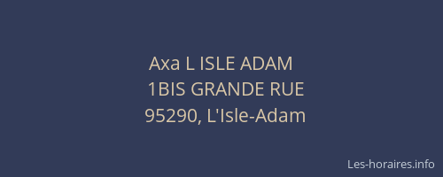 Axa L ISLE ADAM
