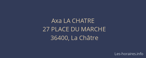 Axa LA CHATRE