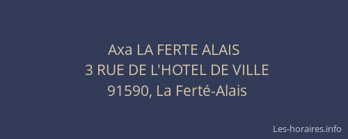 Axa LA FERTE ALAIS