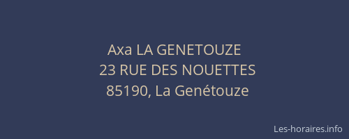 Axa LA GENETOUZE