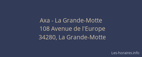 Axa - La Grande-Motte