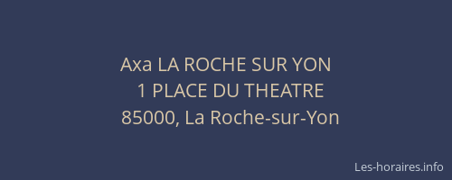 Axa LA ROCHE SUR YON