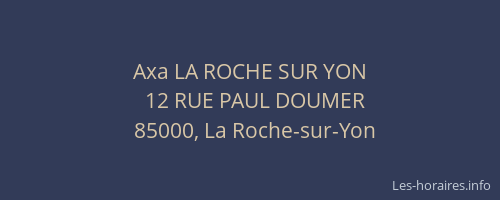 Axa LA ROCHE SUR YON