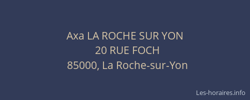 Axa LA ROCHE SUR YON