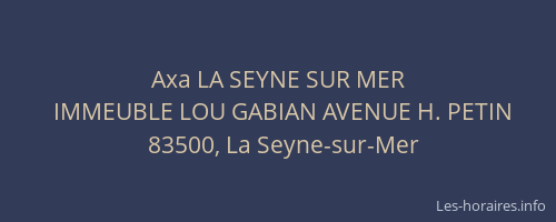 Axa LA SEYNE SUR MER