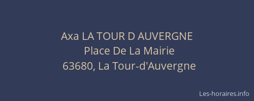 Axa LA TOUR D AUVERGNE