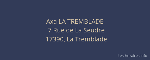 Axa LA TREMBLADE