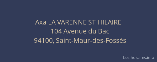Axa LA VARENNE ST HILAIRE