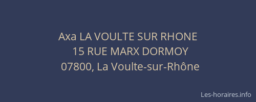 Axa LA VOULTE SUR RHONE