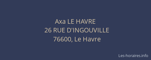 Axa LE HAVRE
