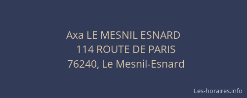 Axa LE MESNIL ESNARD