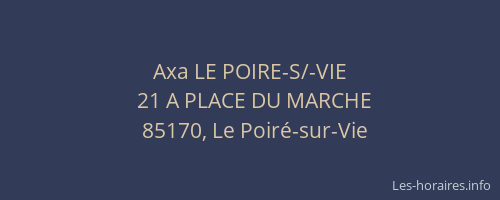 Axa LE POIRE-S/-VIE