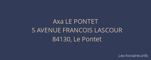Axa LE PONTET