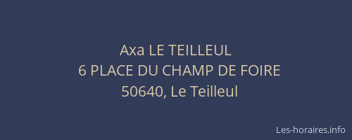 Axa LE TEILLEUL