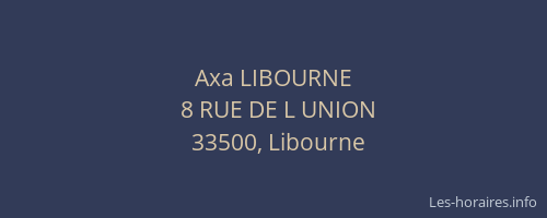 Axa LIBOURNE