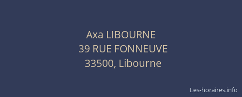 Axa LIBOURNE