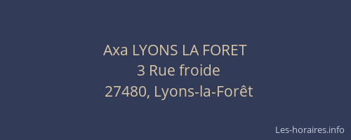 Axa LYONS LA FORET