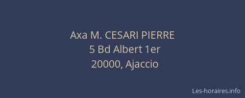 Axa M. CESARI PIERRE