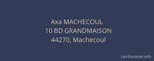 Axa MACHECOUL