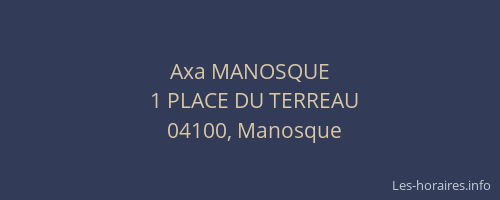 Axa MANOSQUE