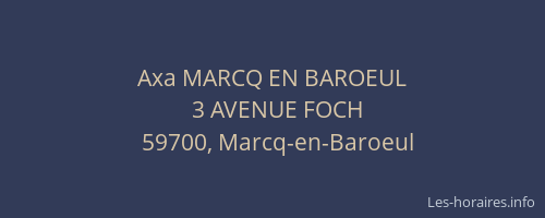 Axa MARCQ EN BAROEUL