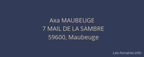 Axa MAUBEUGE