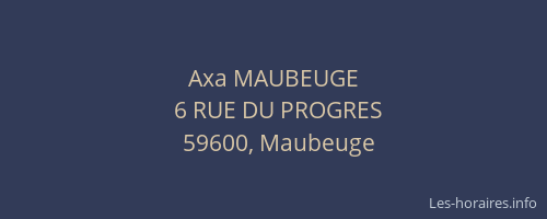 Axa MAUBEUGE