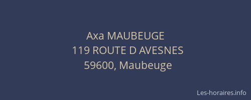 Axa MAUBEUGE