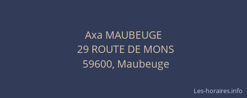 Axa MAUBEUGE