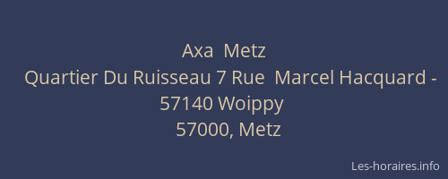 Axa  Metz