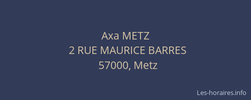 Axa METZ