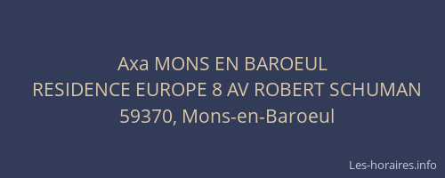 Axa MONS EN BAROEUL