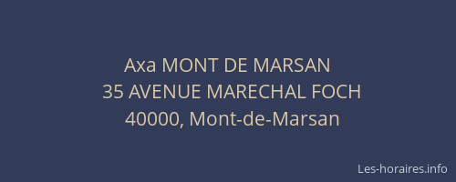 Axa MONT DE MARSAN