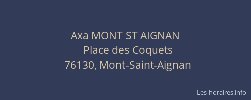 Axa MONT ST AIGNAN