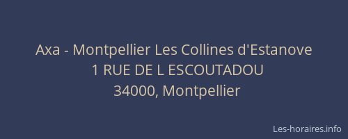 Axa - Montpellier Les Collines d'Estanove
