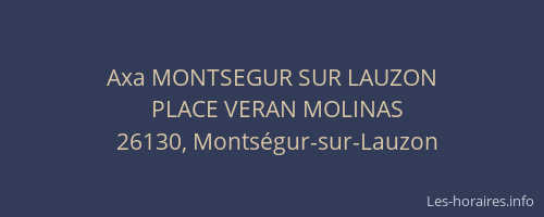 Axa MONTSEGUR SUR LAUZON