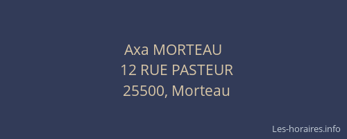 Axa MORTEAU