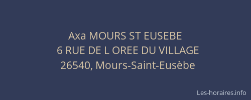 Axa MOURS ST EUSEBE