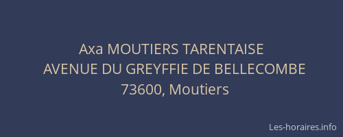 Axa MOUTIERS TARENTAISE