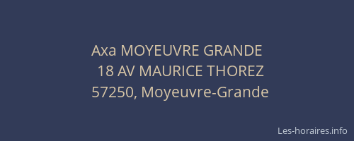 Axa MOYEUVRE GRANDE