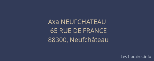 Axa NEUFCHATEAU