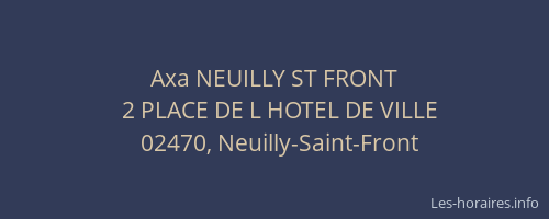 Axa NEUILLY ST FRONT